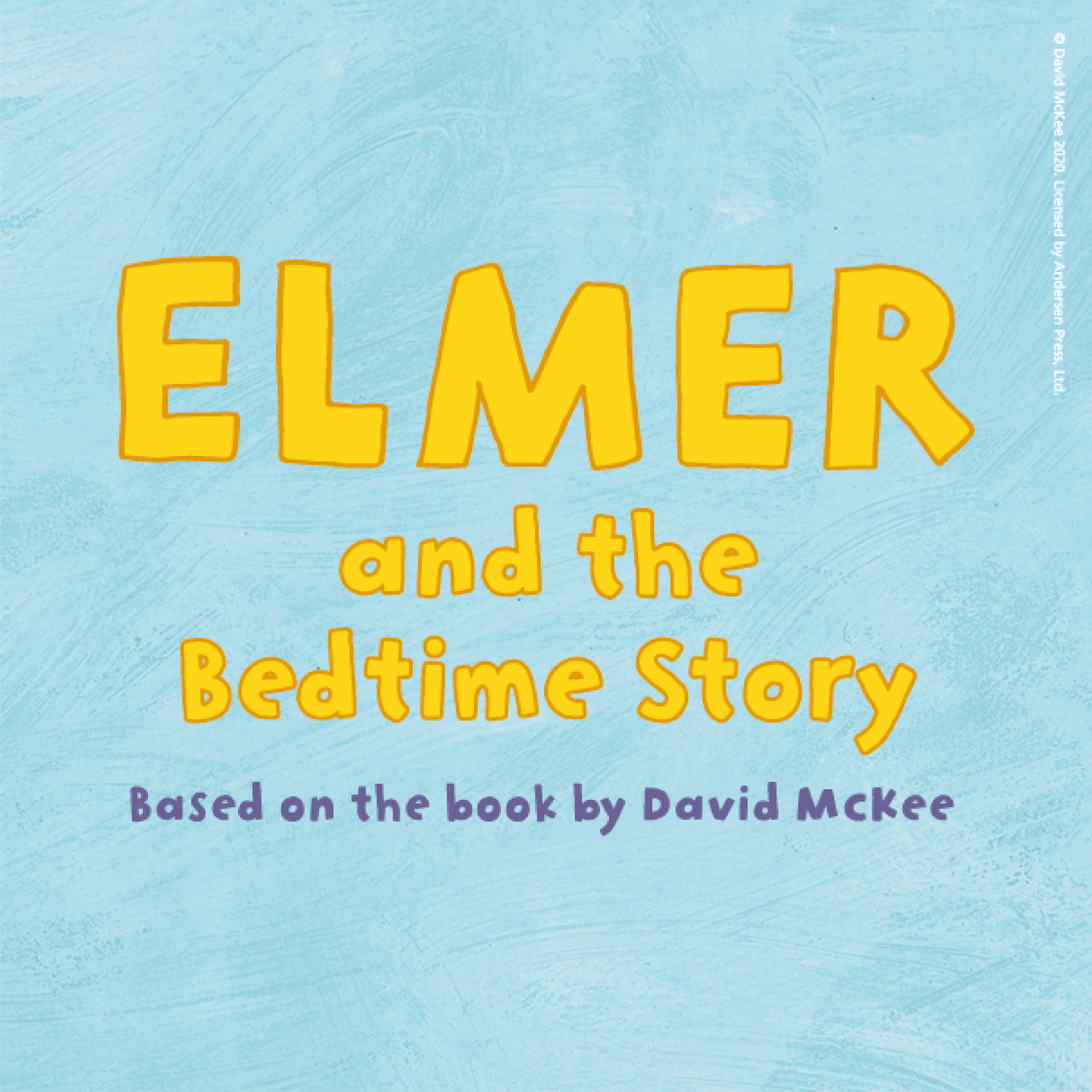CW22 196 ENTS WEB PAGE UPDATE Elmer & The Bedtime Story